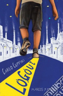 Logout libro di Cuppini Carlo