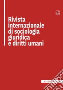 Rivista internazionale di sociologia giuridica e diritti umani (2020). Vol. 2 libro di Bilotta Bruno Maria