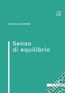 Senso di equilibrio libro di Campione Marcello