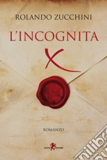 Incognita X libro di Zucchini Rolando