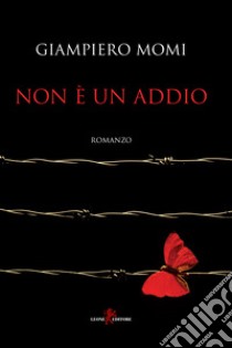 Non è un addio libro di Momi Giampiero