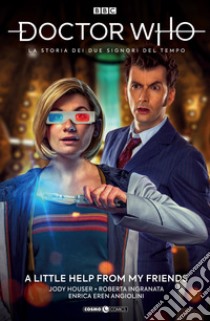 Doctor Who. Tredicesimo dottore. Vol. 8: La storia dei due signori del tempo libro di Houser Jody