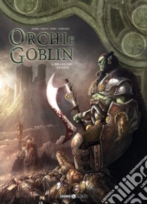 Orchi e goblin. Vol. 4: Bragaam/Sniffo libro di Créty Stéphane; Jarry Nicolas; Jacquemoire Élodie