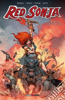 Red Sonja. Vol. 10: Scacco alla regina libro di Chu Amy