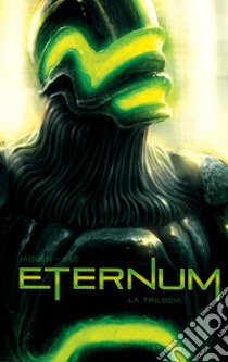 Eternum. Vol. 1-3 libro di Bec Christophe; Maini P. (cur.)