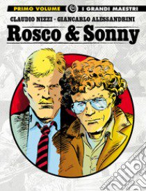 Rosco & Sonny. Vol. 1 libro di Nizzi Claudio