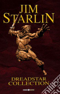 Dreadstar collection. Vol. 1-3 libro di Starlin Jim