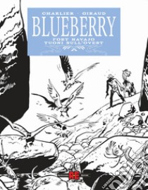 Blueberry: Fort Navajo-Tuoni sull'ovest libro di Charlier Jean Michel; Giraud