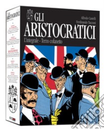 Gli aristocratici. L'integrale. Terzo cofanetto. Vol. 11-15 libro di Castelli Alfredo; Tacconi Ferdinando