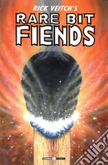 Rare bit fiends libro di Veitch Rick