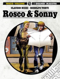 Rosco & Sonny. Vol. 3 libro di Nizzi Claudio