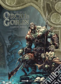 Orchi e goblin. Vol. 8: Lardoso/Morogg libro di Peru Olivier; Corduriè Sylvain; Créty Stéphane