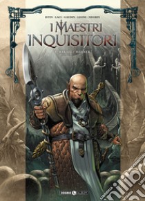 I maestri inquisitori. Vol. 5: Bakael-Habner libro