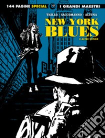 New York blues e altre storie libro di Trillo Carlos; Altuna Horacio