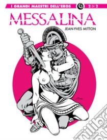 Messalina. Vol. 2 libro di Mitton Jean-Yves