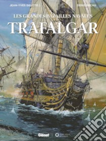 Le grandi battaglie navali. Vol. 3: Trafalgar-Azio libro di Delitte Jean-Yves