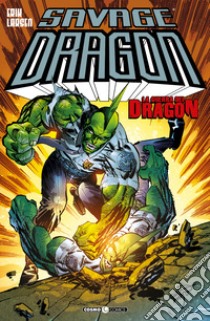 Savage dragon. Vol. 28: La guerra di Dragon libro di Larsen Erik