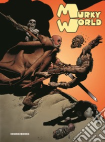 Murky world libro di Corben Richard