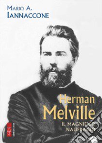 Herman Melville libro di Iannaccone Mario