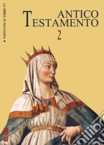 Bibbia di Navarra. Vol. 2: Antico Testamento libro