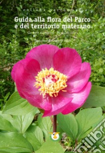 Guida alla flora del Parco e del territorio materano libro di Gambetta Giuseppe; Medagli Piero