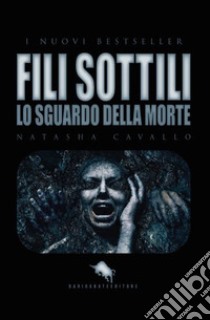 Fili sottili libro di Cavallo Natasha