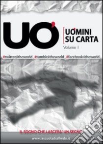 Uomini su carta. Vol. 1 libro