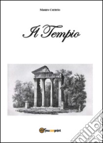 Il tempio libro di Cerreto Mauro