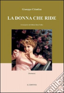 La donna che ride libro di Cittadino Giuseppe