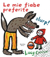 Le mie fiabe preferite. Ediz. a colori libro di Cousins Lucy