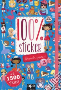 Speciale ragazze. 100% sticker. Con adesivi. Ediz. a colori libro di Alcouffe Christine; Derodit Clémentine; Guesné Maude