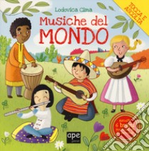 Musiche dal mondo. Ediz. a colori libro di Cima Lodovica