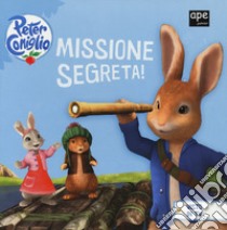 Missione segreta! Peter Coniglio. Ediz. a colori libro di Potter Beatrix