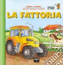 La fattoria. Apri e scopri. Ediz. a colori libro di Gerlings Rebecca