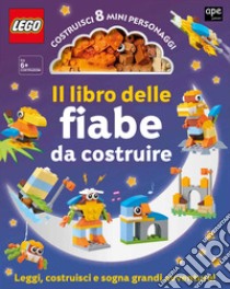 Il libro delle fiabe da costruire. Lego. Ediz. a colori. Con mattoncini Lego libro