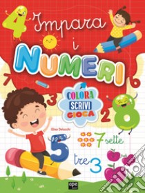 Imparo i numeri. Ediz. a colori libro