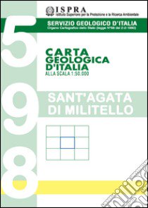 Carta geologica d'Italia. Sant'Agata di Militello libro di Giunta G. (cur.)