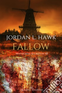 Fallow. Whyborne & Griffin. Vol. 8 libro di Hawk Jordan L.