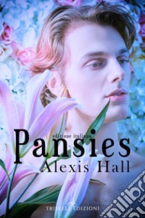 Pansies libro di Hall Alexis