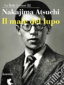 Il male del lupo libro di Nakajima Atsushi