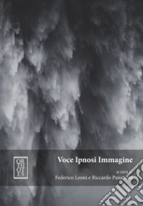 Voce Ipnosi Immagine libro di Leoni F. (cur.); Panattoni R. (cur.)
