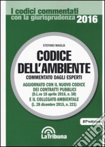 Codice dell'ambiente libro di Maglia Stefano