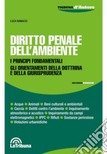 Diritto penale dell'ambiente libro di Ramacci Luca