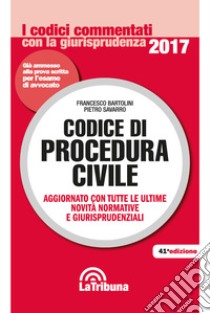 Codice di procedura civile libro di Bartolini Francesco; Savarro Pietro