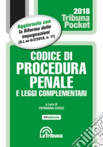 Codice di procedura penale e leggi complementari libro di Corso P. (cur.)