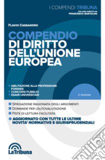 Compendio di diritto dell'Unione Europea libro di Cassandro Flavio