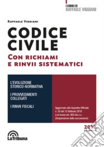 Codice civile con richiami e rinvii sistematici libro di Viggiani Raffaele