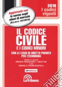 Il codice civile e i codici minori libro di Franceschelli V. (cur.); Tosi E. (cur.); Lucchini Guastalla E. (cur.)