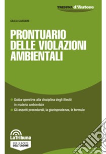 Prontuario delle violazioni ambientali libro di Guagnini Giulia