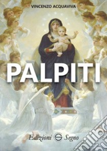 Palpiti libro di Acquaviva Vincenzo